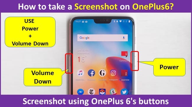 Screenshot using OnePlus 6 power and volume buttons